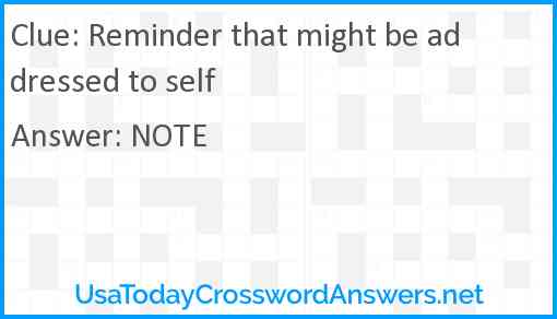 Reminder that might be addressed to self Answer