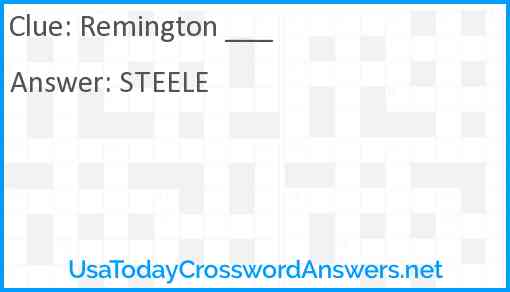 Remington ___ Answer