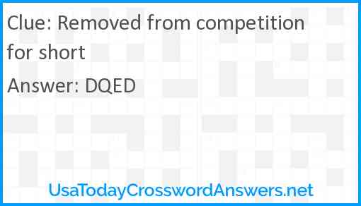 Removed from competition for short Answer