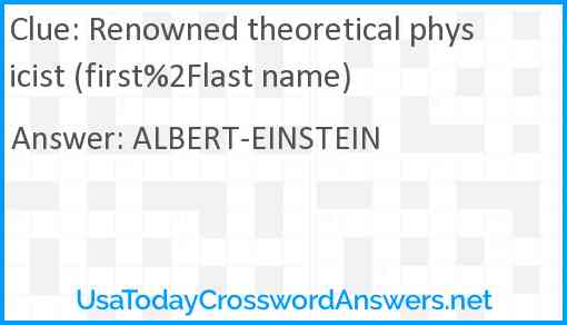 Renowned theoretical physicist (first%2Flast name) Answer