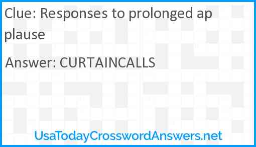 Responses to prolonged applause Answer