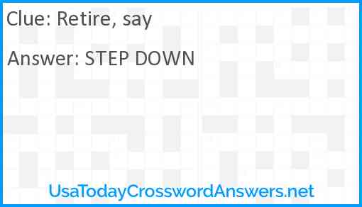 Retire, say Answer