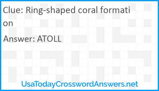 Ring-shaped coral formation Answer