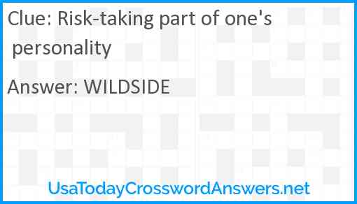 Risk-taking part of one's personality Answer