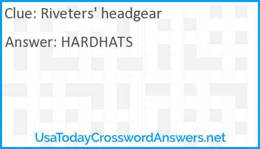 Riveters' headgear Answer