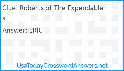 Roberts of The Expendables Answer