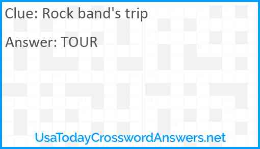 Rock band's trip Answer