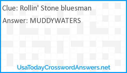 Rollin' Stone bluesman Answer
