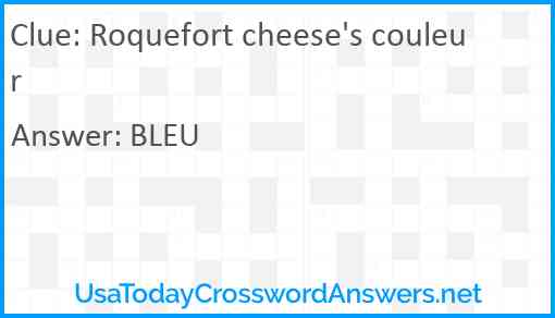 Roquefort cheese's couleur Answer