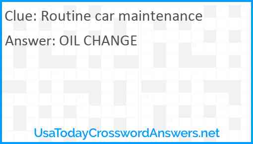 Routine car maintenance Answer