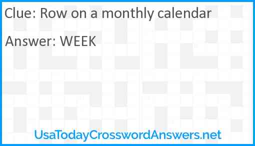 Row on a monthly calendar Answer