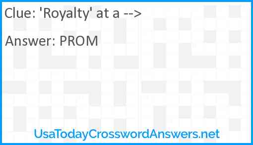 'Royalty' at a --> Answer