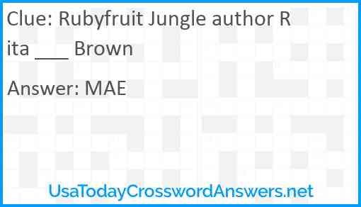 Rubyfruit Jungle author Rita ___ Brown Answer