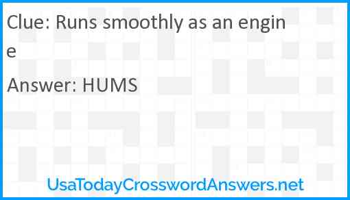 Runs smoothly as an engine Answer