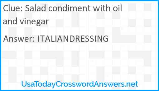 Salad condiment with oil and vinegar Answer