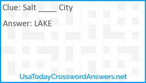 Salt ____ City Answer