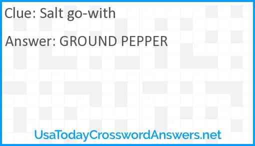Salt go-with Answer