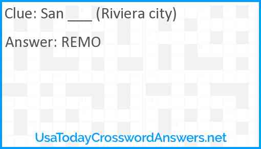 San ___ (Riviera city) Answer