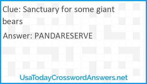 Sanctuary for some giant bears Answer