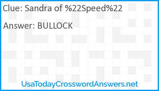 Sandra of %22Speed%22 Answer