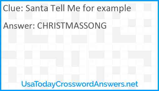 Santa Tell Me for example Answer