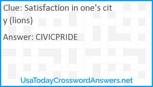 Satisfaction in one's city (lions) Answer