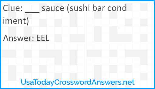 ___ sauce (sushi bar condiment) Answer
