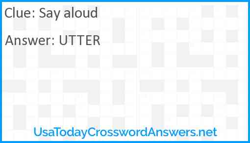 Say aloud Answer