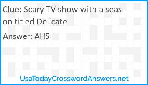 Scary TV show with a season titled Delicate Answer