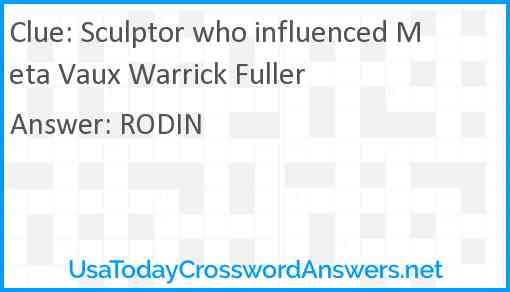 Sculptor who influenced Meta Vaux Warrick Fuller Answer