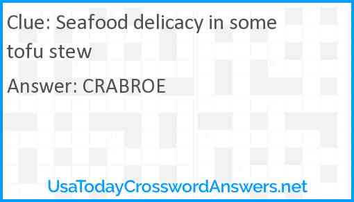 Seafood delicacy in some tofu stew Answer