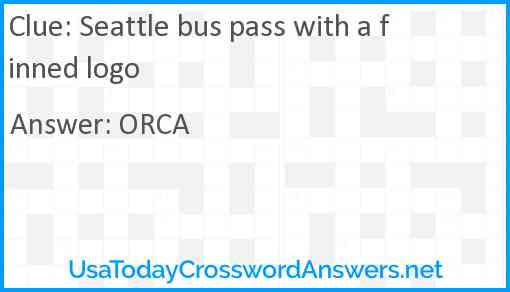 Seattle bus pass with a finned logo Answer