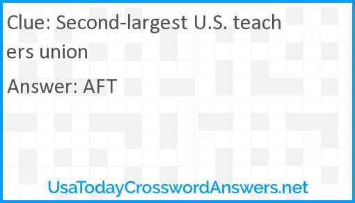 Second-largest U.S. teachers union Answer