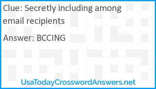 Secretly including among email recipients Answer