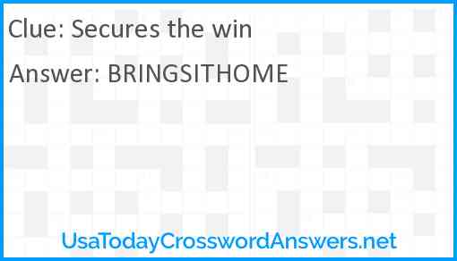 Secures the win Answer