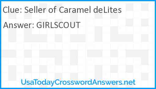 Seller of Caramel deLites Answer