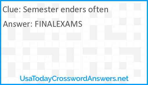 Semester enders often Answer