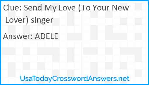 Send My Love (To Your New Lover) singer Answer