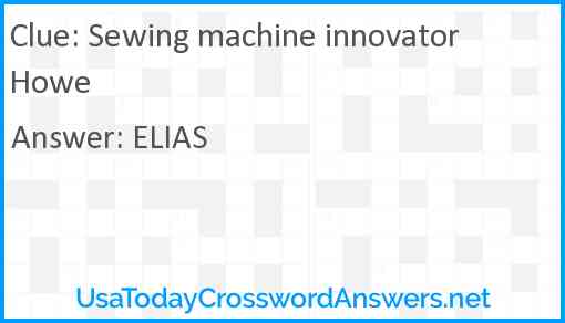 Sewing machine innovator Howe Answer