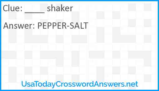 ____ shaker Answer