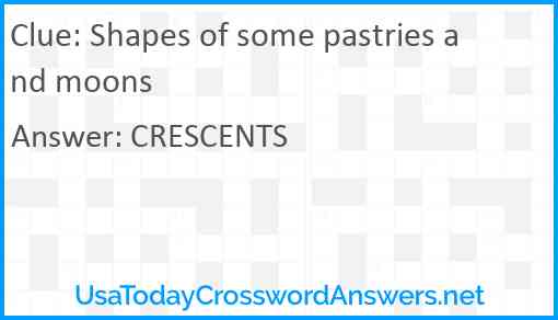 Shapes of some pastries and moons Answer