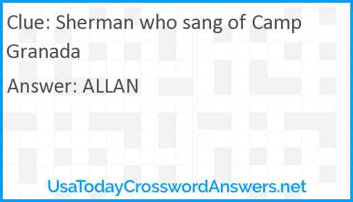 Sherman who sang of Camp Granada Answer