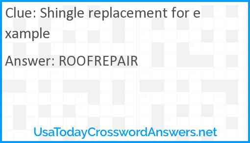 Shingle replacement for example Answer