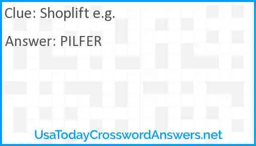 Shoplift e.g. Answer