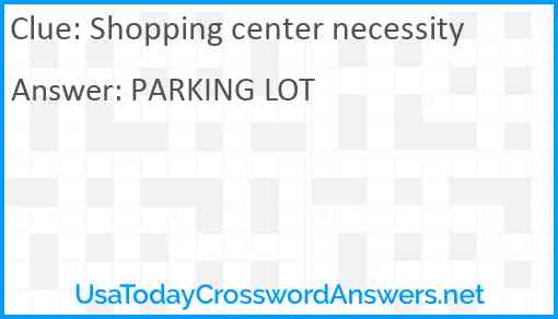 Shopping center necessity Answer