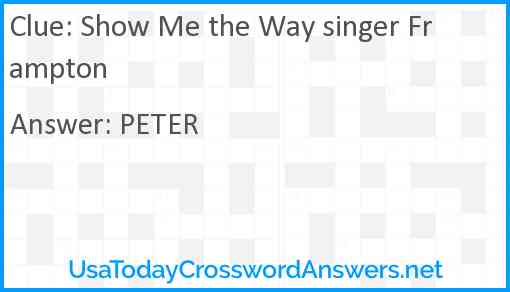 Show Me the Way singer Frampton Answer