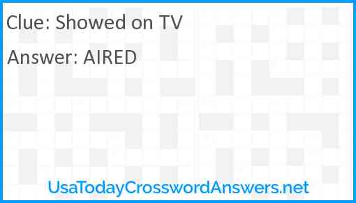 Showed on TV Answer