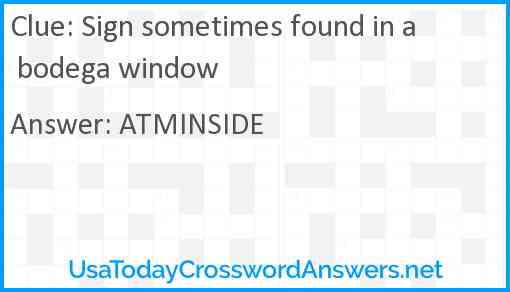 Sign sometimes found in a bodega window Answer