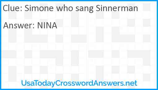Simone who sang Sinnerman Answer