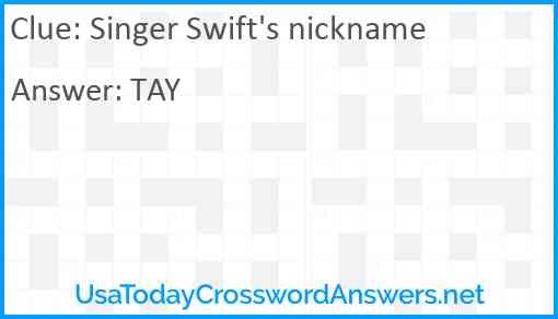 Singer Swift's nickname Answer